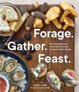 Forage.Gather.Feast cookbook cover, by Maria Finn