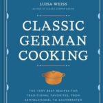cove of Classic German Cooking cookbook by Luisa Weiss