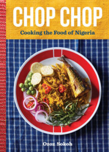 Chop Chop, the Food of Nigeria by Ozoz Sokoh, cookbook cover shows a plate of food on a red-rimmed dish and a checkered tablecloth