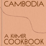 My Cambodia, a Khmer Cookbook, by Nite Yun, cookbook cover