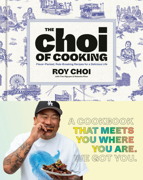 cover of The Choi of Cooking cookbook with Chef Roy Choi in a baseball hat